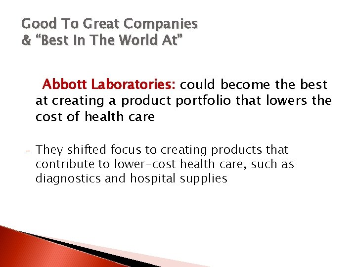 Good To Great Companies & “Best In The World At” Abbott Laboratories: could become