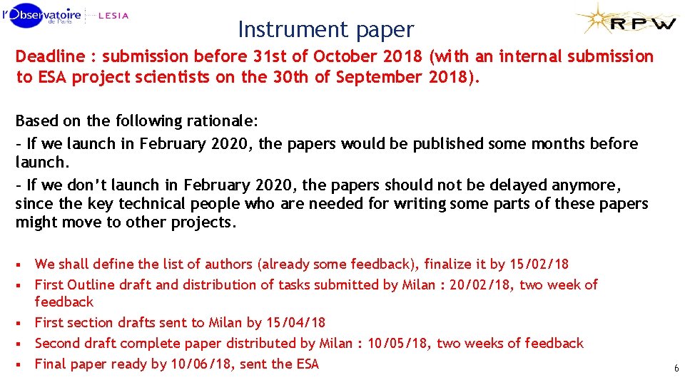 Instrument paper Deadline : submission before 31 st of October 2018 (with an internal