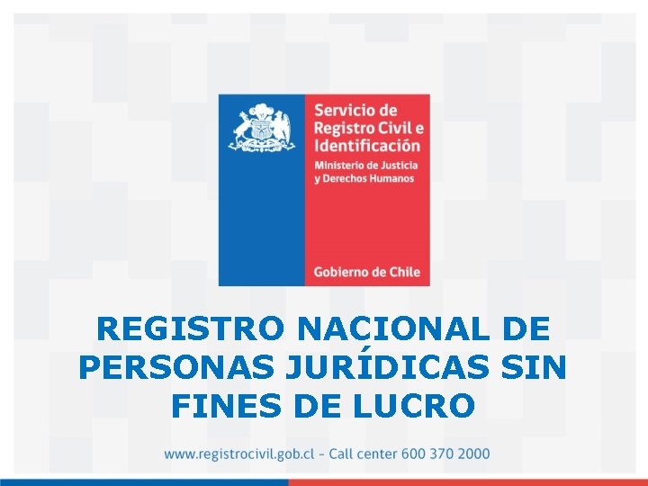 REGISTRO NACIONAL DE PERSONAS JURÍDICAS SIN FINES DE LUCRO 