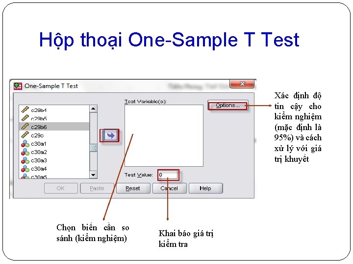Hộp thoại One-Sample T Test Xác định độ tin cậy cho kiểm nghiệm (mặc