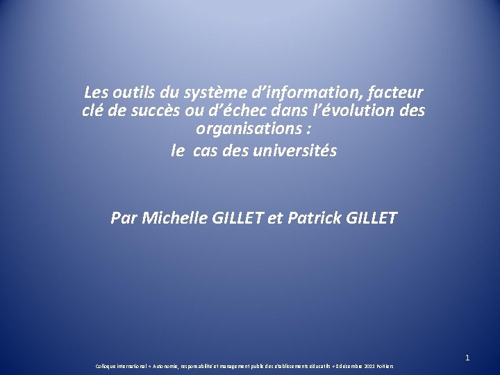 Les outils du système d’information, facteur clé de succès ou d’échec dans l’évolution des