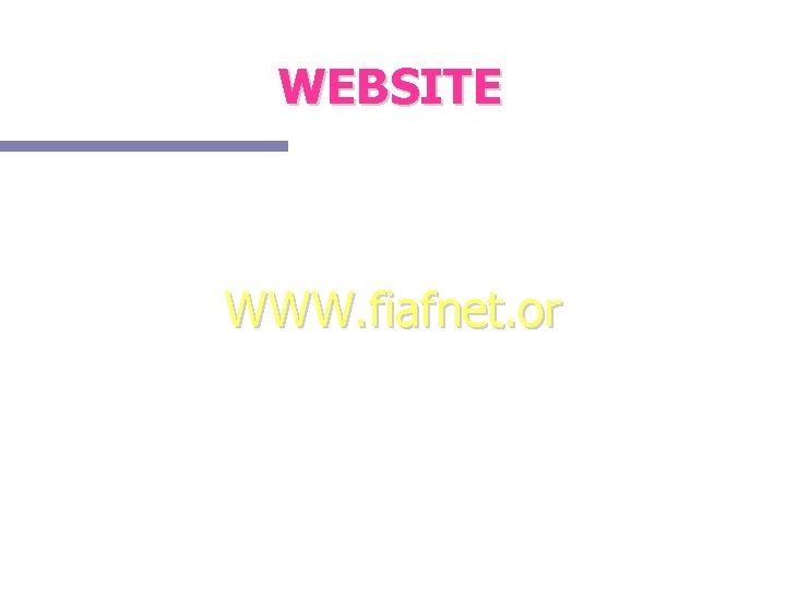 WEBSITE WWW. fiafnet. or 