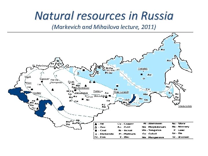 Natural resources in Russia (Markevich and Mihailova lecture, 2011) 