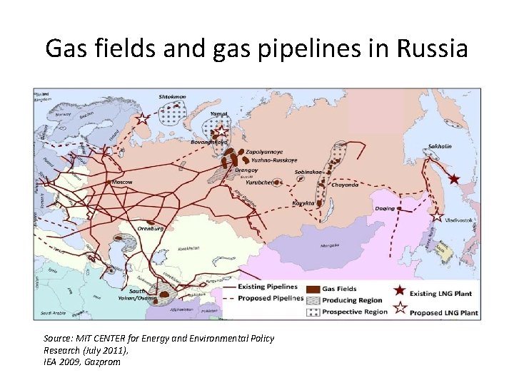 Gas fields and gas pipelines in Russia Source: MIT CENTER for Energy and Environmental