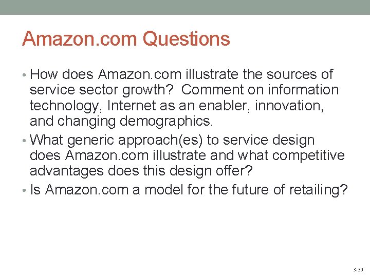 Amazon. com Questions • How does Amazon. com illustrate the sources of service sector