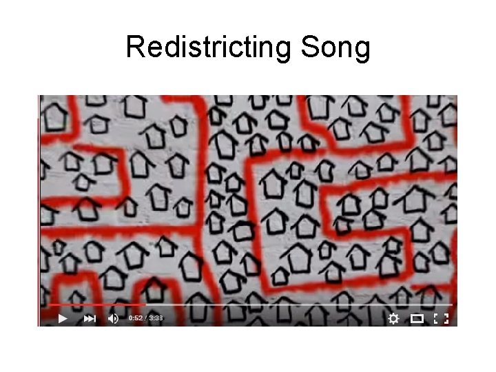 Redistricting Song 