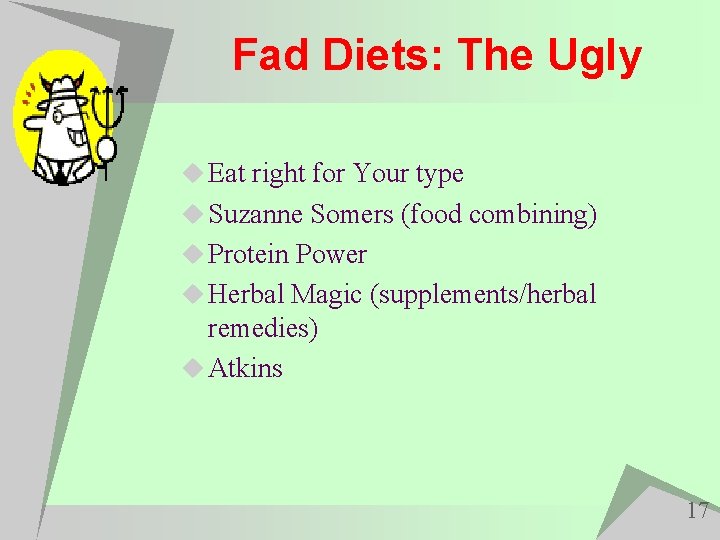 Fad Diets: The Ugly u Eat right for Your type u Suzanne Somers (food