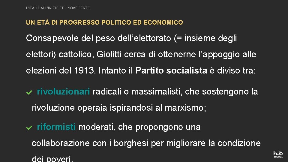 L’ITALIA ALL’INIZIO DEL NOVECENTO UN ETÀ DI PROGRESSO POLITICO ED ECONOMICO Consapevole del peso