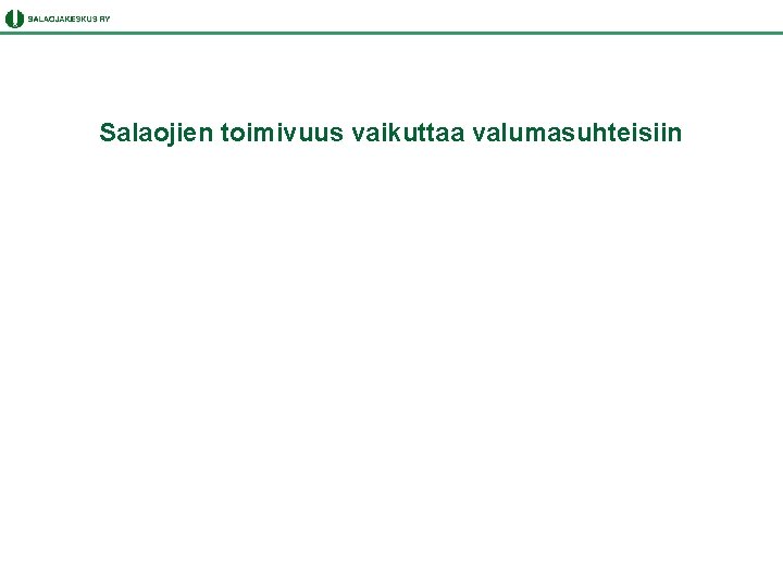 Salaojien toimivuus vaikuttaa valumasuhteisiin 