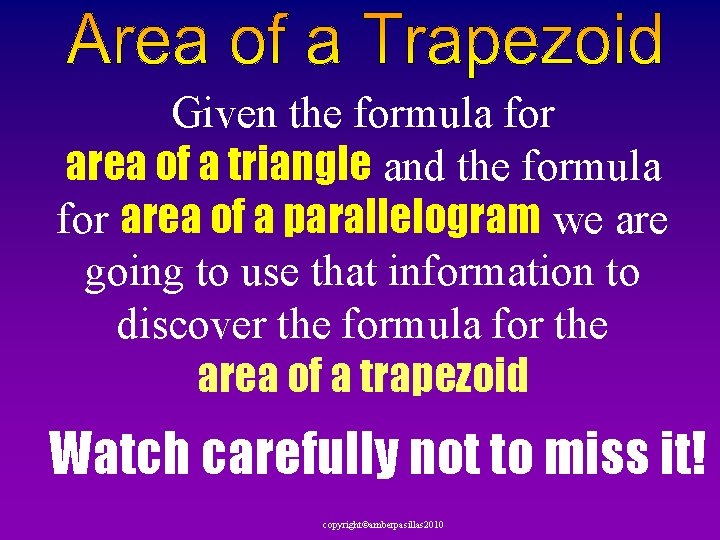 Given the formula for area of a triangle and the formula for area of