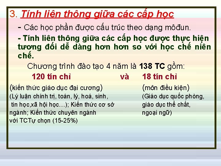 3. Tính liên thông giữa các cấp học - Các học phần được cấu