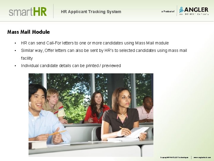 HR Applicant Tracking System a Product of Mass Mail Module • HR can send