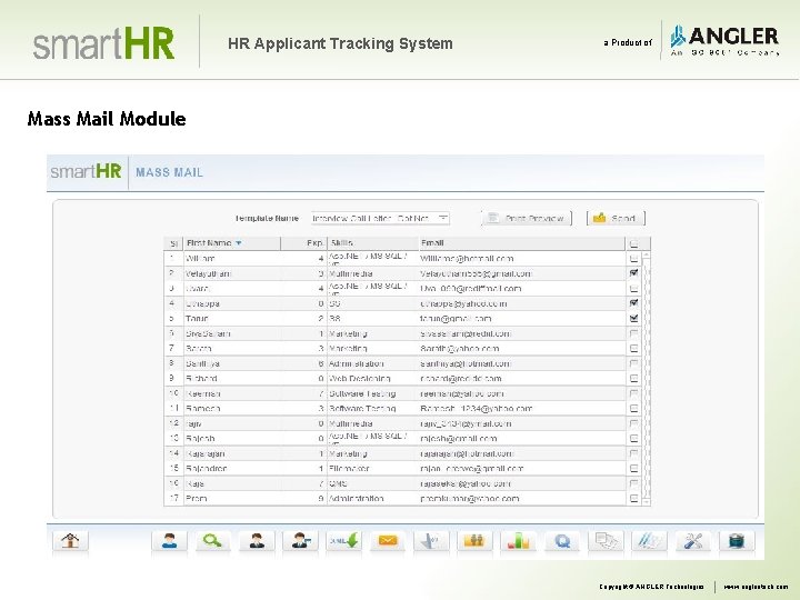 HR Applicant Tracking System a Product of Mass Mail Module Copyright © ANGLER Technologies