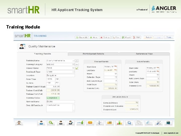HR Applicant Tracking System a Product of Training Module Copyright © ANGLER Technologies www.