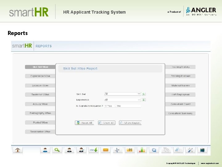 HR Applicant Tracking System a Product of Reports Copyright © ANGLER Technologies www. angleritech.