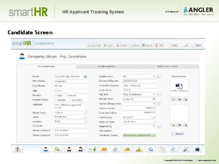 HR Applicant Tracking System a Product of Candidate Screen Copyright © ANGLER Technologies www.