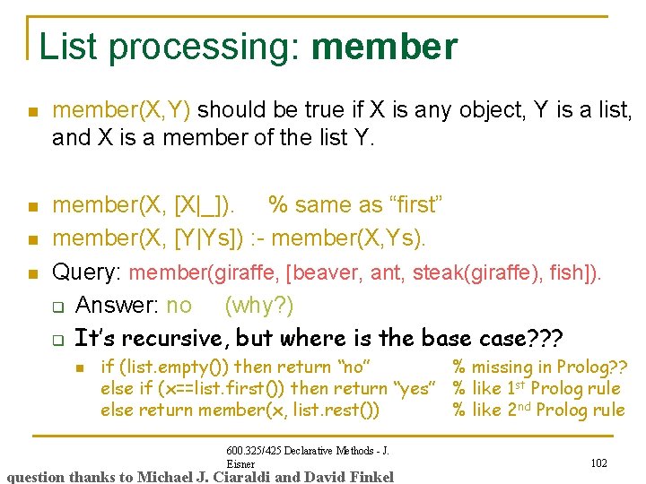 List processing: member n member(X, Y) should be true if X is any object, List processing: member n member(X, Y) should be true if X is any object,