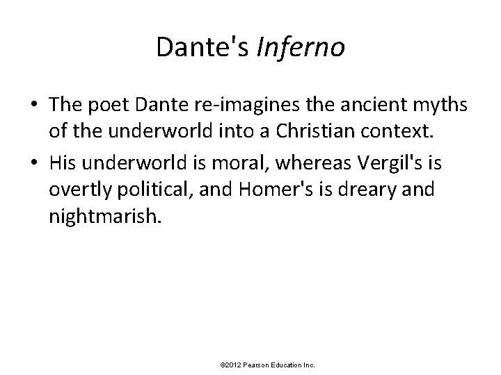 Dante's Inferno • The poet Dante re-imagines the ancient myths of the underworld into