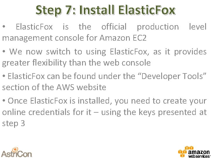 Step 7: Install Elastic. Fox • Elastic. Fox is the official production level management