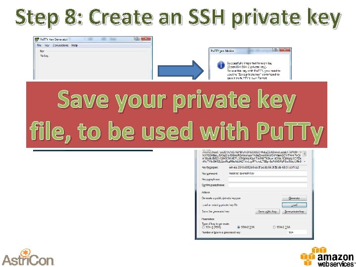 Step 8: Create an SSH private key Save your private key file, to be