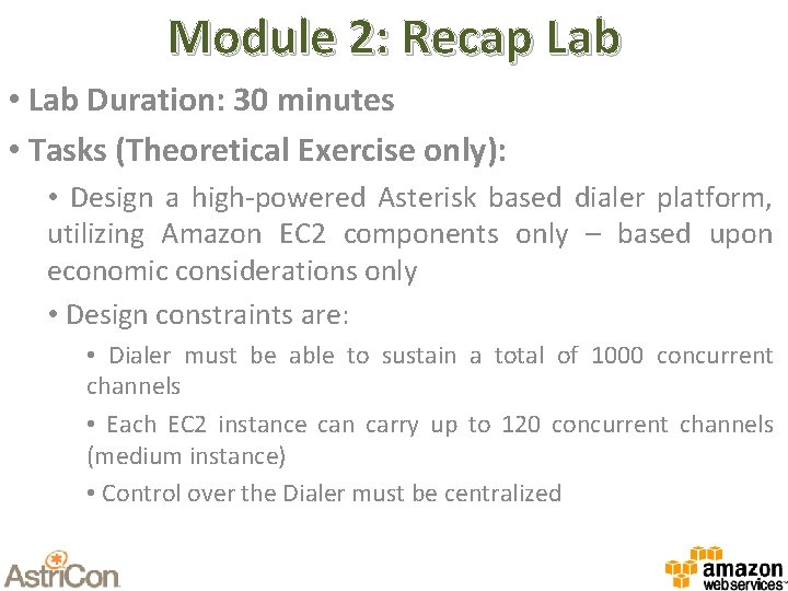 Module 2: Recap Lab • Lab Duration: 30 minutes • Tasks (Theoretical Exercise only):