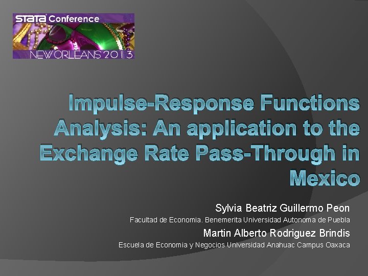 Impulse-Response Functions Analysis: An application to the Exchange Rate Pass-Through in Mexico Sylvia Beatriz