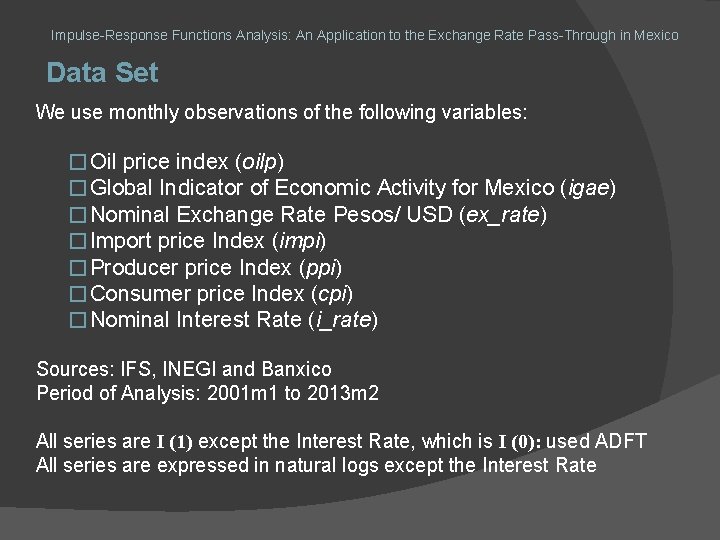 Impulse-Response Functions Analysis: An Application to the Exchange Rate Pass-Through in Mexico Data Set