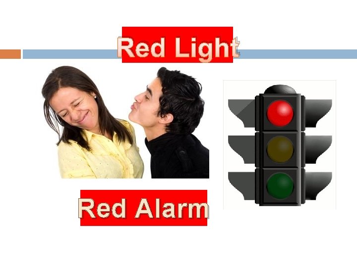 Red Light Red Alarm 