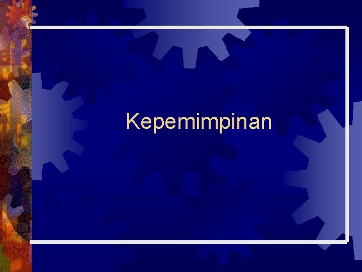  Kepemimpinan 