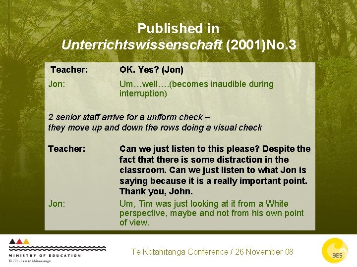 Published in Unterrichtswissenschaft (2001)No. 3 Teacher: OK. Yes? (Jon) Jon: Um…well…. (becomes inaudible during