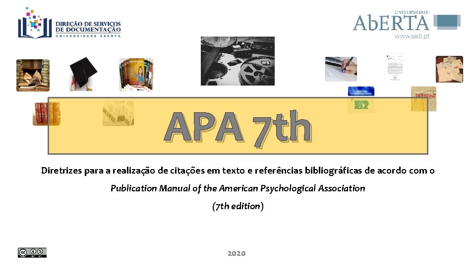 APA 7 th Diretrizes para a realização de citações em texto e referências bibliográficas