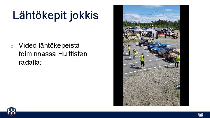 Lähtökepit jokkis » Video lähtökepeistä toiminnassa Huittisten radalla: 