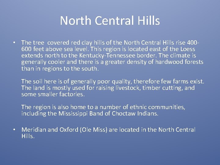 North Central Hills • The tree covered clay hills of the North Central Hills