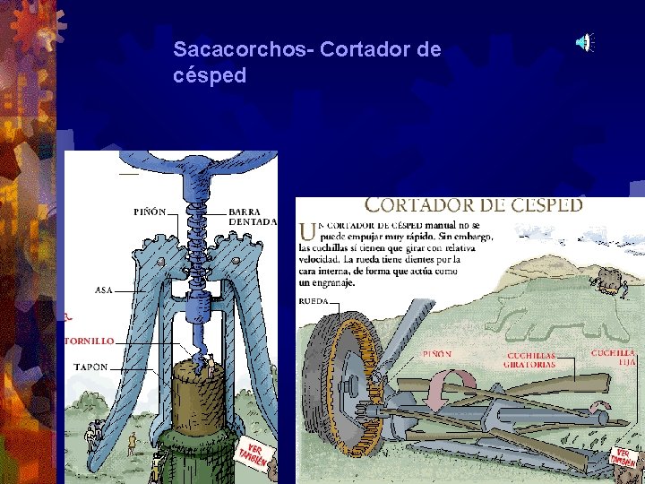 Sacacorchos- Cortador de césped 