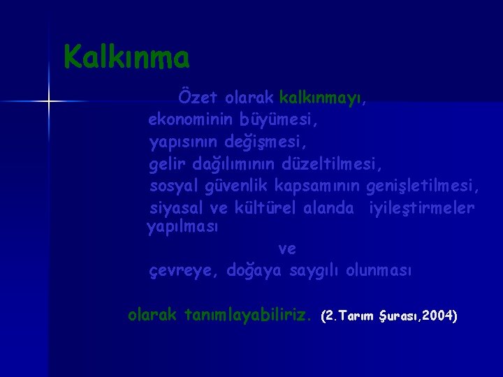 Kalkınma Özet olarak kalkınmayı, ekonominin büyümesi, yapısının değişmesi, gelir dağılımının düzeltilmesi, sosyal güvenlik kapsamının Kalkınma Özet olarak kalkınmayı, ekonominin büyümesi, yapısının değişmesi, gelir dağılımının düzeltilmesi, sosyal güvenlik kapsamının