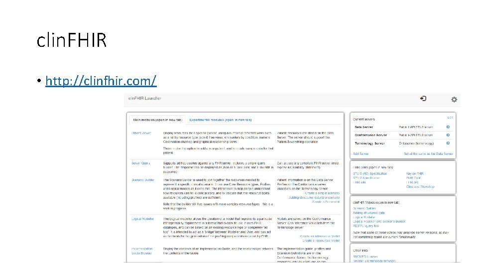 clin. FHIR • http: //clinfhir. com/ 