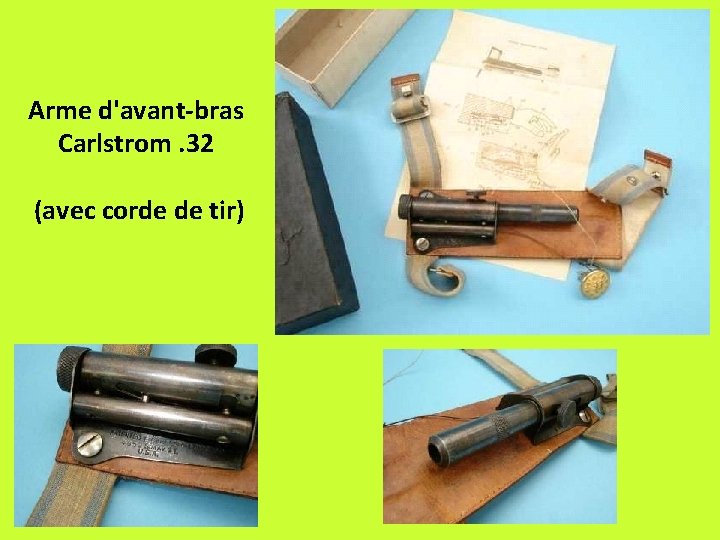 Arme d'avant-bras Carlstrom. 32 (avec corde de tir) 