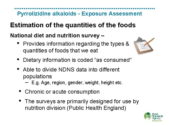 Pyrrolizidine alkaloids - Exposure Assessment Estimation of the quantities of the foods National diet
