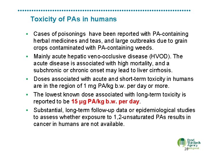 Toxicity of PAs in humans § § § Cases of poisonings have been reported