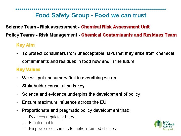 Food Safety Group - Food we can trust Science Team - Risk assessment -