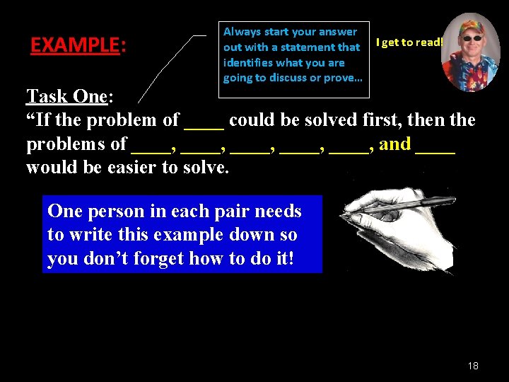 EXAMPLE: Always start your answer out with a statement that I get to read! EXAMPLE: Always start your answer out with a statement that I get to read!