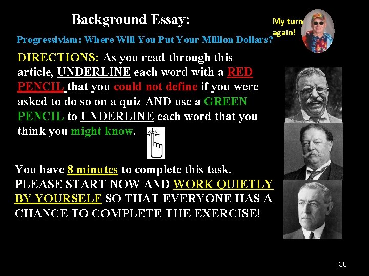 Background Essay: My turn again! Progressivism: Where Will You Put Your Million Dollars? DIRECTIONS: Background Essay: My turn again! Progressivism: Where Will You Put Your Million Dollars? DIRECTIONS: