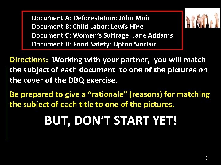 Document A: Deforestation: John Muir Document B: Child Labor: Lewis Hine Document C: Women’s Document A: Deforestation: John Muir Document B: Child Labor: Lewis Hine Document C: Women’s