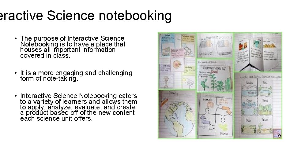 eractive Science notebooking • The purpose of Interactive Science Notebooking is to have a eractive Science notebooking • The purpose of Interactive Science Notebooking is to have a