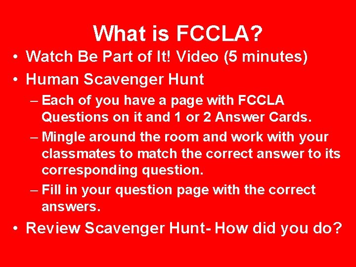 What is FCCLA? • Watch Be Part of It! Video (5 minutes) • Human