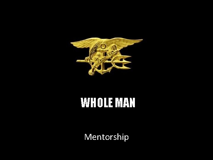 WHOLE MAN Mentorship 