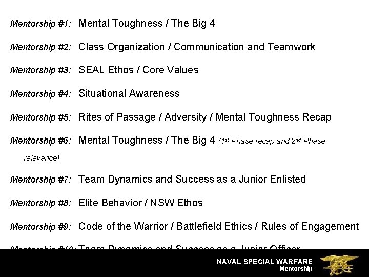 Mentorship #1: Mental Toughness / The Big 4 Mentorship #2: Class Organization / Communication