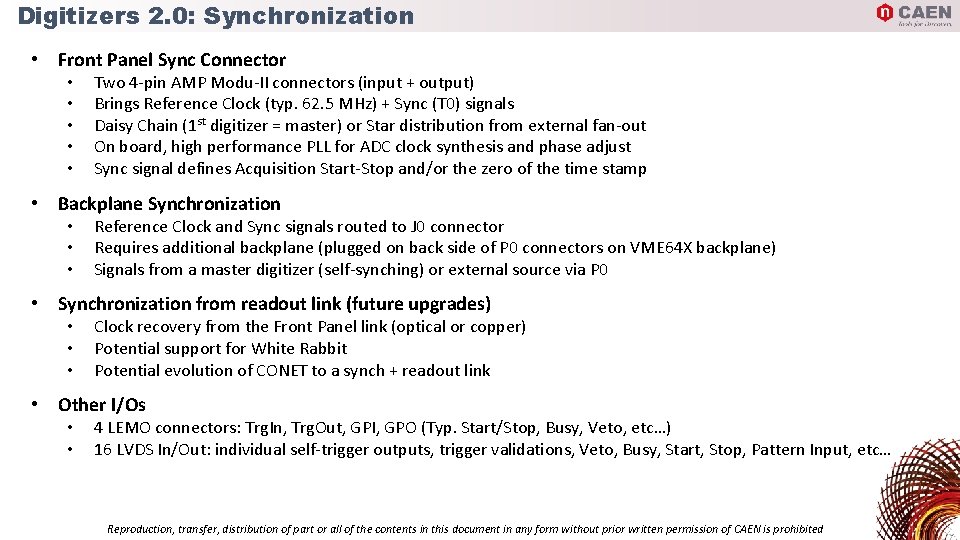 Digitizers 2. 0: Synchronization • Front Panel Sync Connector • • • Two 4