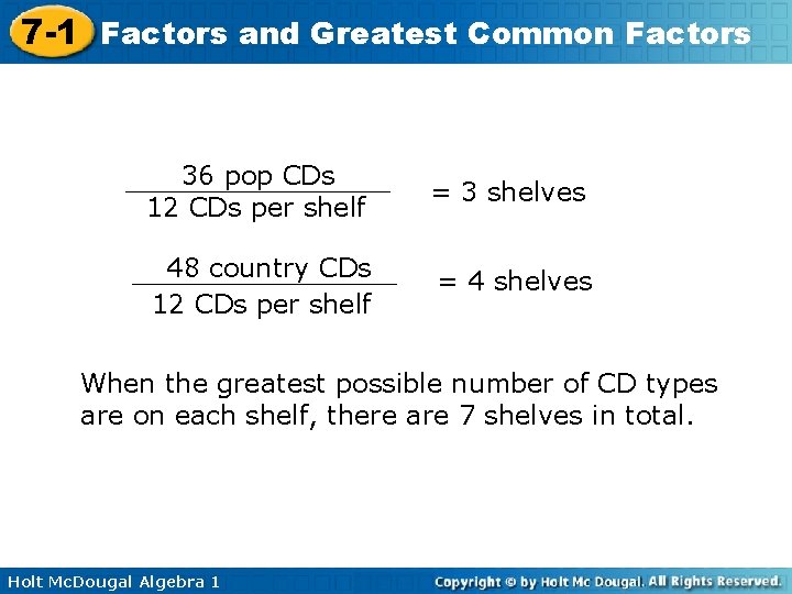 7 -1 Factors and Greatest Common Factors 36 pop CDs 12 CDs per shelf