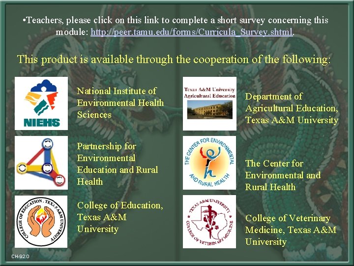  • Teachers, please click on this link to complete a short survey concerning